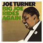 Album Big Joe Rides Again de Joe Turner