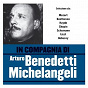 Album In compagnia di Arturo Benedetti Michelangeli de Arturo Benedetti Michelangeli / W.A. Mozart / Ludwig van Beethoven / Joseph Haydn / Frédéric Chopin...