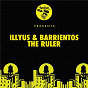 Album The Ruler de Illyus & Barrientos