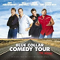 Compilation Blue Collar Comedy Tour: The Movie Original Motion Picture Soundtrack avec Chris Cagle / Léon Russell / Ron White / Larry the Cable Guy / Brad Paisley...