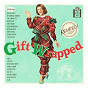 Compilation Gift Wrapped: Regifted avec Michael Bublé / My Chemical Romance / The Flaming Lips / Nikki & Rich / Foxy Shazam...