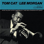 Album Tom Cat (The Rudy Van Gelder Edition) de Lee Morgan