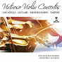 Album Virtuoso Violin Concertos de Jean-Jacques Kantorow / Orchestre d'auvergne / Félix Mendelssohn