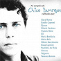 Compilation Chico Buarque Cantado Por... avec Danilo Caymmi / Nana Caymmi / Paulinho da Viola / Simone / Milton Nascimento...
