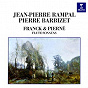 Album Franck & Pierné: Flute Sonatas de Gabriel Pierné / Jean Pierre Rampal & Pierre Barbizet / César Franck
