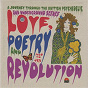 Compilation Love, Poetry And Revolution: A Journey Through The British Psychedelic And Underground Scenes 1966 - 1972 avec Simon S Secrets / The In Crowd / The Hi Fi S / Tintern Abbey / Sands...