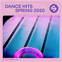 Compilation Dance Hits Spring 2020 avec Moa Lisa / Mesto / Aloe Blacc / Janieck / Sam Feldt...