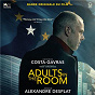 Album Adults in the Room (Bande originale du film) de Alexandre Desplat