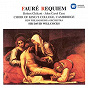 Album Fauré: Requiem, Op. 48 & Pavane, Op. 50 de King's College Choir of Cambridge / Gabriel Fauré