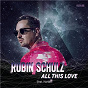 Album All This Love (feat. Harl?) de Robin Schulz