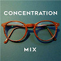 Compilation Concentration Mix avec Vangelis / Julee Cruise / Art of Noise / Kaare Norge / Klaus Schoenning...