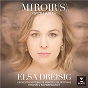 Album Miroirs de Elsa Dreisig