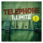 Album Telephone Illimité de Téléphone