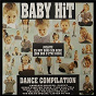 Compilation Baby Hit Dance Compilation avec Corrado / Yordi / M C D / Maggie / Janet B...