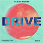 Album Drive (feat. Wes Nelson) de Clean Bandit X Topic