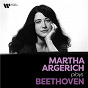 Album Martha Argerich Plays Beethoven de Martha Argerich / Ludwig van Beethoven
