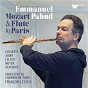 Album Mozart & Flute in Paris de Emmanuel Pahud / Divers Composers