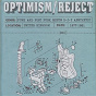 Compilation Optimism / Reject (UK D-I-Y Punk and Post-Punk 1977-1981) avec Blancmange / Eater / The Drones / Alternative Tv / The Outsiders...
