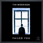 Album Failed You de Tim Morrison