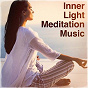Compilation Inner Light Meditation Music avec Quimantu / Vinc2 / Infinity / Eternal Sounds / Michael Crain...
