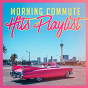 Album Morning Commute Hits Playlist de #1 Hits Now