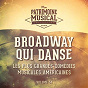 Album Les plus grandes comédies musicales américaines, Vol. 54 : Broadway qui danse de Multi-Interpre`tes