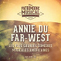 Album Les plus grandes comédies musicales américaines, Vol. 52 : Annie du Far-West de Multi-Interpre`tes
