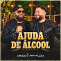 Album Ajuda de Álcool (Ao Vivo) de Diego & Arnaldo