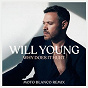 Album Why Does It Hurt (Moto Blanco Remix) de Will Young