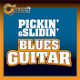 Compilation Pickin' & Slidin'  Blues Guitar avec Robert Cray / Buddy Guy / Joe Hill Louis / John Lee Hooker / James Elmore...