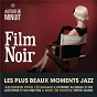 Compilation Autour de Minuit - Film Noir avec Jean Wetzel / Elmer Bernstein / Shorty Rogers / Shelly Manne / Sonny Rollins...