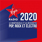 Compilation Virgin Radio 2020 avec Deluxe / Angèle / Imagine Dragons / Pink / Clara Luciani...