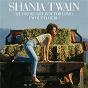 Album (If You're Not In It For Love) I'm Outta Here! de Shania Twain