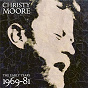 Album The Early Years: 1969 - 81 de Christy Moore