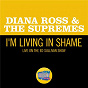 Album I'm Livin' In Shame (Live On The Ed Sullivan Show, January 5, 1969) de Diana Ross / The Supremes