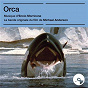 Album Orca (Bande originale du film) de Ennio Morricone