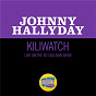 Album Kili Watch (Live On The Ed Sullivan Show, July 1, 1962) de Johnny Hallyday