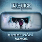 Album Vamos de DJ Quick / Bosh / Naps