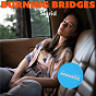 Album Burning Bridges (Up Close, Acoustic) de Sigrid