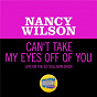 Album Can't Take My Eyes Off Of You (Live On The Ed Sullivan Show, November 9, 1969) de Nancy Wilson