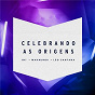 Album Celebrando As Origens de Mahmundi / BK / Léo Santana