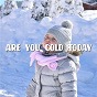 Album Are You Cold Today de Luc Huy