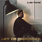 Album Ley De Gravedad de Luis Fonsi