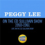 Album Peggy Lee On The Ed Sullivan Show 1950-1961 de Peggy Lee