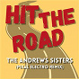 Album Hit The Road (Pixal Electro Remix) de The Andrews Sisters