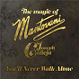 Album You'll Never Walk Alone de Joseph Calleja / Mantovani & His Orchestra