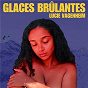 Album Glaces brûlantes de Lucie Vagenheim