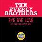 Album Bye Bye Love (Live On The Ed Sullivan Show, June 15, 1969) de The Everly Brothers