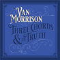 Album Three Chords And The Truth de Van Morrison