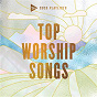 Compilation SOZO Playlists: Top Worship Songs avec Tasha Cobbs / Matt Redman / Pat Barrett / Chris Tomlin / Mandisa...